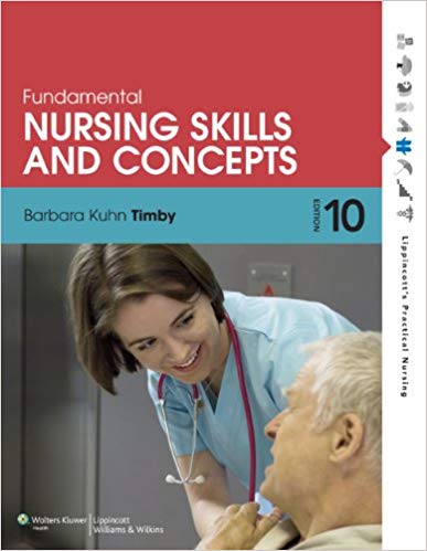 Fundamental Nursing Skills And Concepts Tenth Edition Test Bank ...