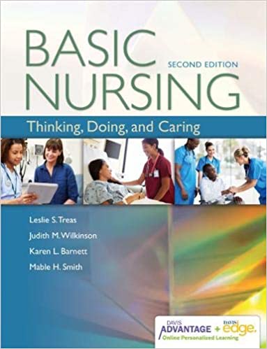 Test Bank for Davis Advantage Basic Nursing: Thinking, Doing, and ...