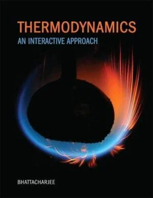 Solution Manual For Thermodynamics: An Interactive Approach