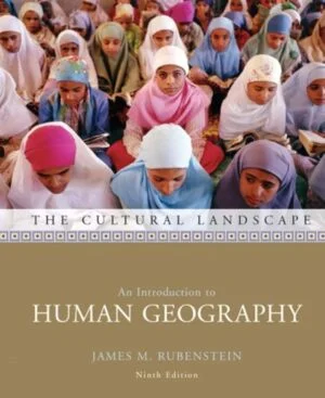 Test Bank For The Cultural Landscape: An Introduction to Human Geography