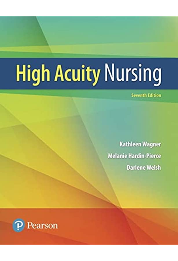 Test Bank For High Acuity Nursing 7th Edition 9780134459295 3356