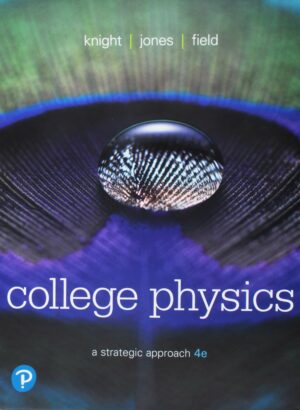 Solution Manual For College Physics: A Strategic Approach