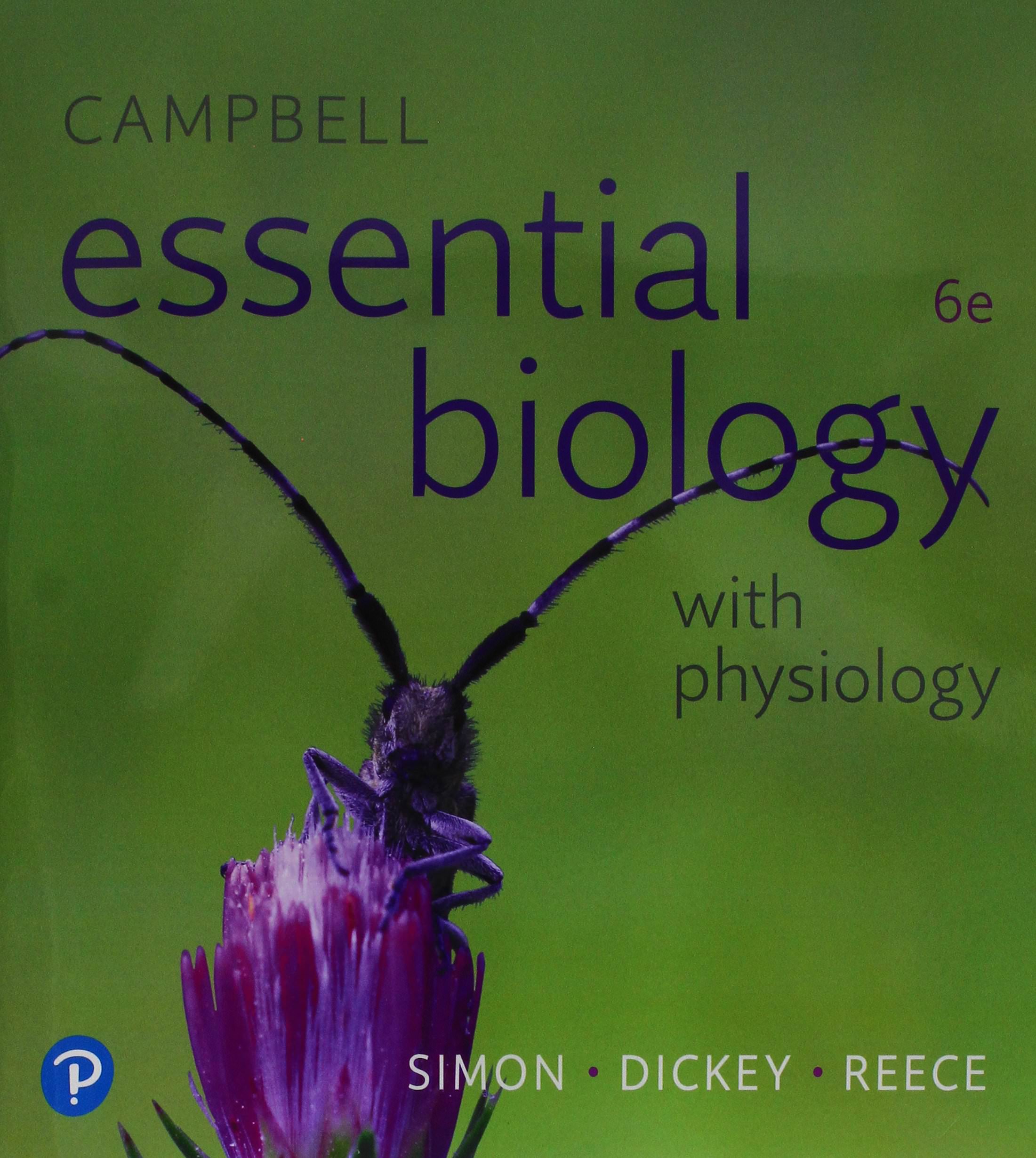 Test Bank For Campbell Essential Biology With Physiology, 6th Edition ...