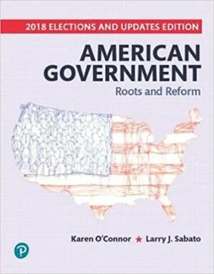 Test Bank For American Government: Roots and Reform