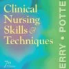 Test Bank For Clinical Nursing Skills and Techniques