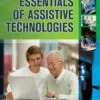 Test Bank For Essentials of Assistive Technologies