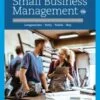 Test Bank For Small Business Management: Launching and Growing Entrepreneurial Ventures