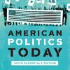 Test Bank for American Politics Today: Essentials Editions