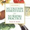 Test Bank for Nutrition Essentials for Nursing Practice