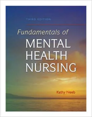 Test Bank For Fundamentals of Mental Health Nursing