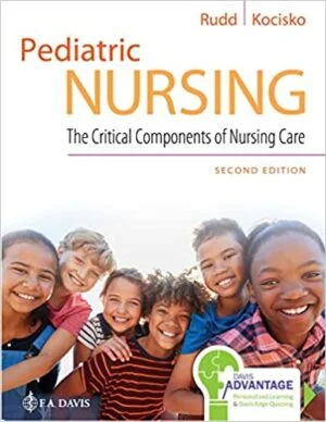 Test Bank For Pediatric Nursing : The Critical Components of Nursing Care