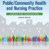 Test Bank For Public/Community Health and Nursing Practice: Caring for Populations