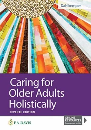 Test Bank For Caring for Older Adults Holistically