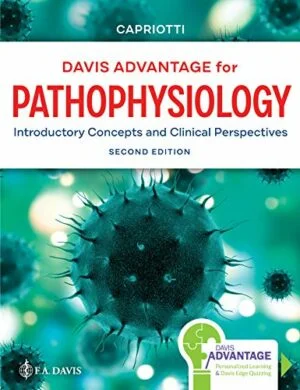 Test Bank For Davis Advantage for Pathophysiology: Introductory Concepts and Clinical Perspectives