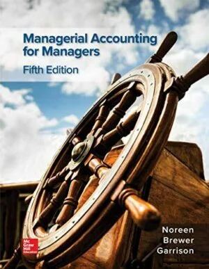 Test Bank For Managerial Accounting for Managers