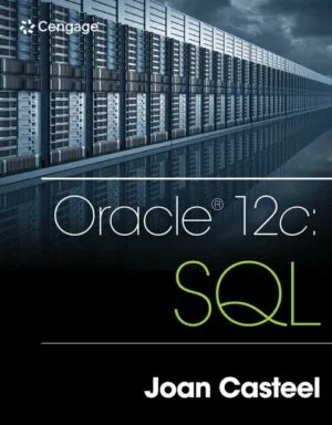 Test Bank for Oracle 12c: SQL