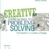 Test Bank For Creative Approaches to Problem Solving: A Framework for Innovation and Change