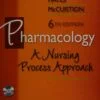 Test Bank For Pharmacology: A Nursing Process Approach
