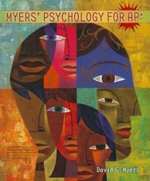 Test Bank For Myers' Psychology for AP