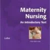 Test Bank For Maternity Nursing: An Introductory Text