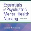 Test Bank For Essentials Of Psychiatric Mental Health Nursing