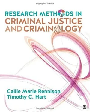 Test Bank For Research Methods in Criminal Justice and Criminology
