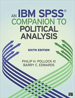 Solution Manual For An IBM SPSS Companion to Political Analysis