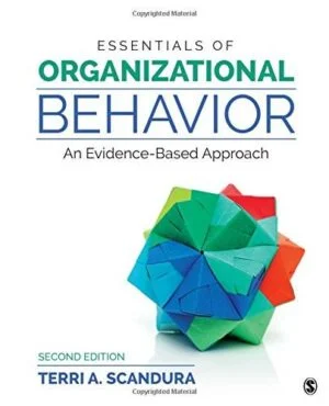 Test Bank For Essentials of Organizational Behavior: An Evidence-Based Approach