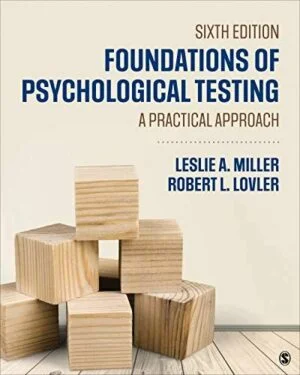 Test Bank For Foundations of Psychological Testing: A Practical Approach
