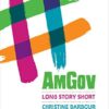 Test Bank For AmGov: Long Story Short