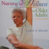 Test Bank for Nursing for Wellness in Older Adults