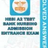 Solved Exams For HESI A2 TEST BANK NURSING ADMISSION ENTRANCE EXAM
