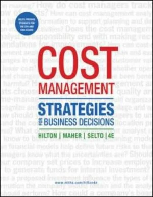 Test Bank For Cost Management: Strategies for Business Decisions