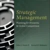 Solution Manual For Strategic Management: Planning for Domestic & Global Competition