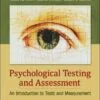 Test Bank For Psychological Testing and Assessment: An Introduction to Tests and Measurement