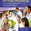 Test Bank For Services Marketing: Integrating Customer Focus Across the Firm