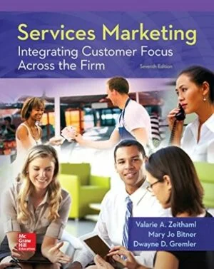 Test Bank For Services Marketing: Integrating Customer Focus Across the Firm