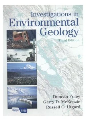 Solution Manual For Investigations in Environmental Geology