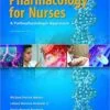 Test Bank For Pharmacology for Nurses: A Pathophysiological Approach