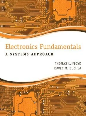 Solution Manual For Electronics Fundamentals: A Systems Approach