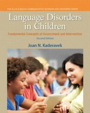 Test Bank For Language Disorders in Children: Fundamental Concepts of Assessment and Intervention