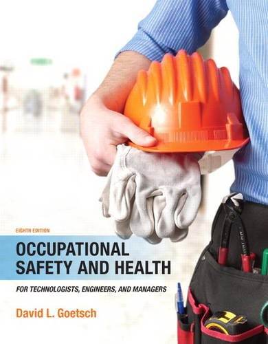 Test Bank For Occupational Safety and Health for Technologists