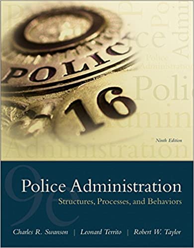 Test Bank For Police Administration: Structures