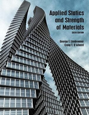 Solution Manual For Applied Statics and Strength of Materials