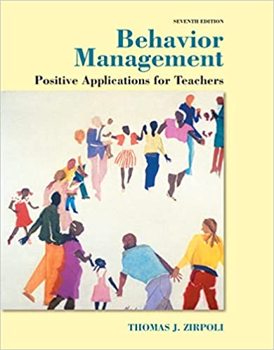 Test Bank For Behavior Management: Positive Applications for Teachers