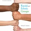 Test Bank For Racial and Ethnic Groups Plus New Mylab Sociology for Race and Ethnicity