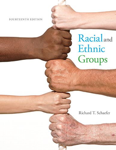 Test Bank For Racial and Ethnic Groups Plus New Mylab Sociology for Race and Ethnicity
