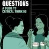 Test Bank For Asking the Right Questions: A Guide to Critical Thinking