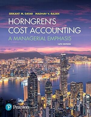 Test Bank For Horngren's Cost Accounting: A Managerial Emphasis