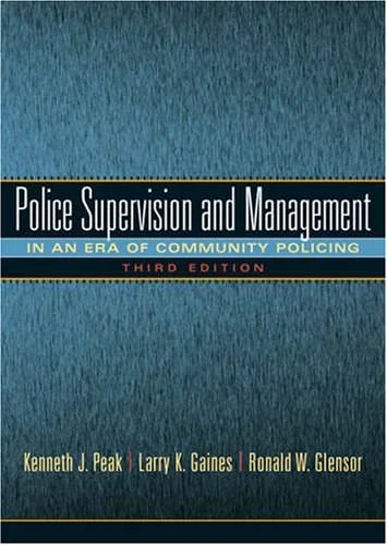 Test Bank For Police Supervision and Management: In an era of Community Policing